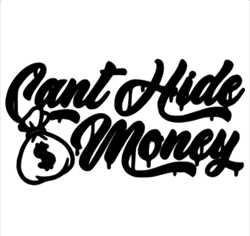 Can’t Hide Money