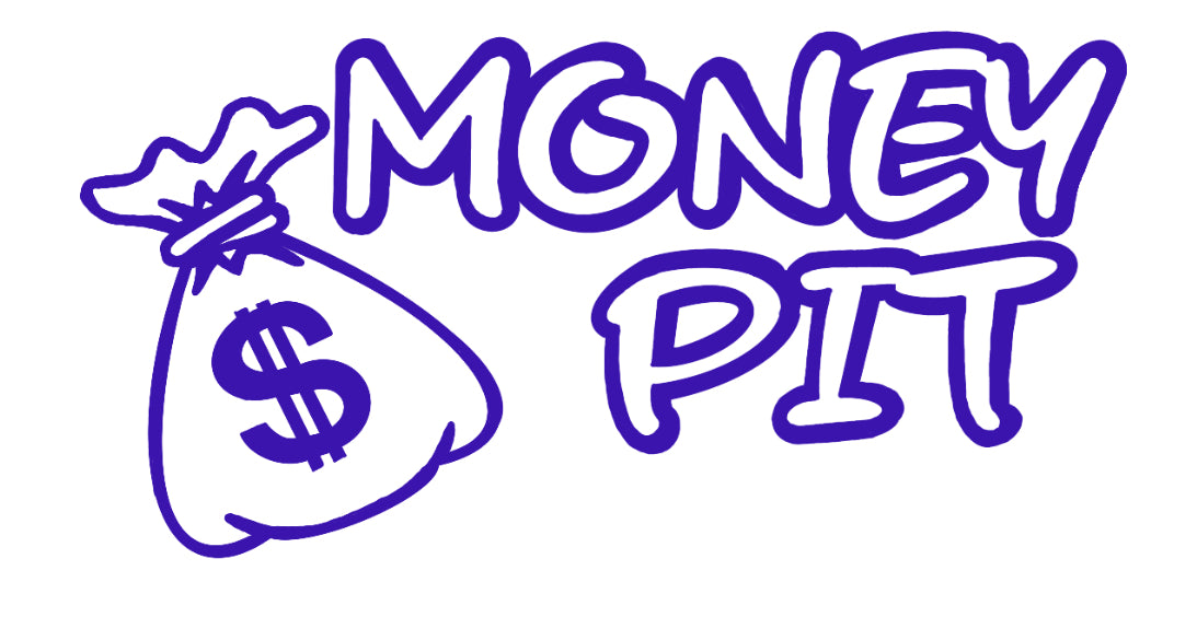 Money Pit
